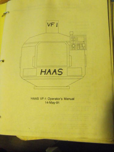 Haas  VF1 Manual, setup, operation and maintenece
