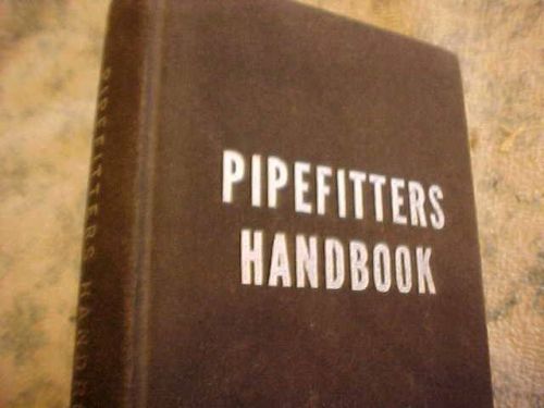 Pipefitter&#039;s handbook