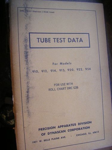 1967 Tube Test Data models 910 912 914 915 920 922 954 for roll chart DRC G2B