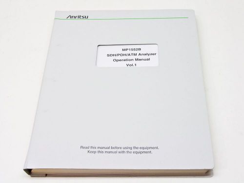 Anritsu Operation Manual vol. 1 MP1552B SDH/PDH/ATM Analyzer