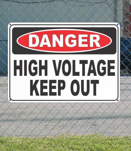 Danger high voltage keep out - osha safety sign 10&#034; x 14&#034; for sale