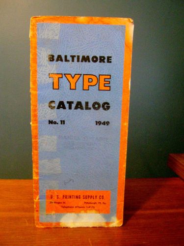 RARE: Baltimore BALTO Type [Baltotype] Catalog [Number 11] PICS 1949