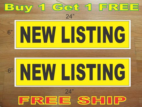NEW LISTING Yellow &amp; Black 6&#034;x24&#034; REAL ESTATE RIDER SIGNS Buy 1 Get 1 FREE