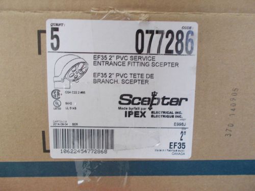 Box of 5 Ipex/Scepter EF35 2&#034; PVC SERVICE ENTRANCE FITTING
