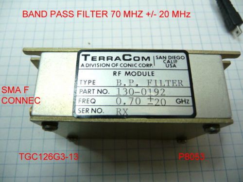 TERRA COM B.P. FILTER 130-0192 70 MHz +/- 20 MHZ