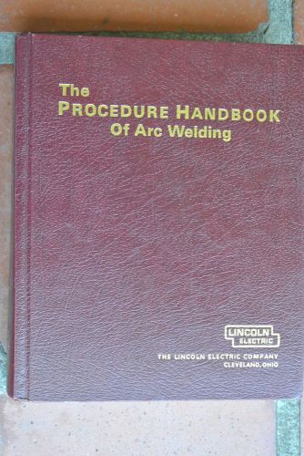 The Procedure Handbook Of Arc Welding 13th Edition 1994 Lincoln Electric