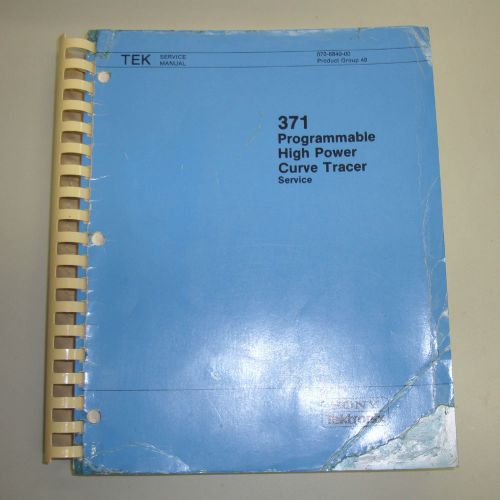 Tektronix 371 Programmable High Power Curve Tracer Service Manual (070-6840-00)