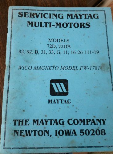 MAYTAG ENGINE SERVICE MANUAL 72D 72DA 82 92 31 33 111 HIT MISS MOTOR