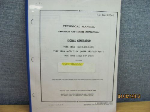 TEKTRONIX 190A/190A Mod 222A/190B SG Operation &amp; Service Inst Manual/schematics