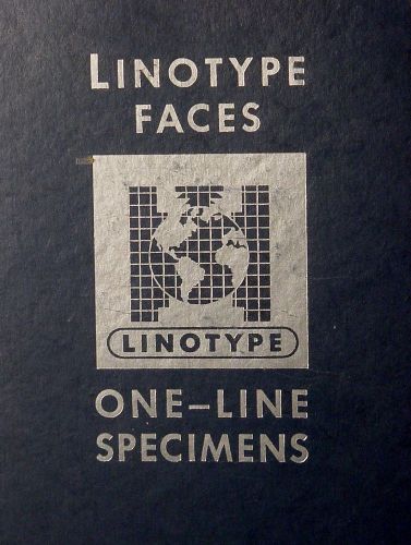Linotype Faces    Book One line specimens   230 pages  8 1/2 X 11