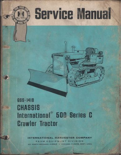 Old 1971 Blue Ribbon Manual Chassis International Harvester 500 Crawler Tractor