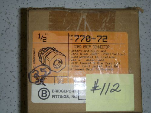 Bridgeport 770-72 - 1/2&#034; cord grip .625-.75&#034;- lot of 25 new (#112) for sale