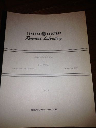 VINTAGE GE RESEARCH REPORT CDTE SOLAR CELLS 1962 19 PGS