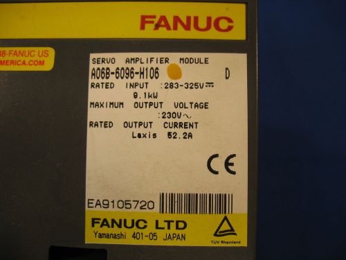 FANUC SERVO AMP MOD A06B-6096-H106 w/ 6M WARRANTY CORE CREDIT AVAILABLE