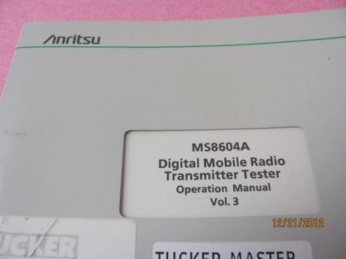 ANRITSU MS8604A Digital Mobile Radio Transmitter Tester - Operation Manual Vol 3