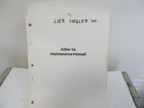 Lear Siegler ADM-1A Interactive Display Terminal Maintenance Manual w/schem
