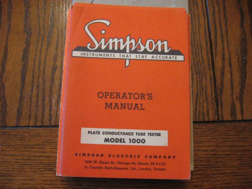 Vintage Simpson Factory Operators Manual Plate Conductance Tube Tester 1000