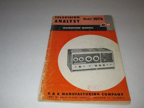 B&amp;K TELEVISION ANALYST MODEL 1076-ORIGINAL INSTRUCTION MANUAL BOOKLET