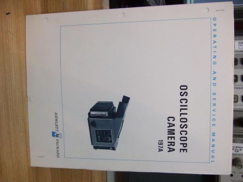 HP 197A Oscilloscope Camera Manual