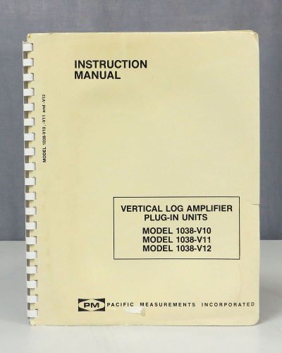 Pacific Measurements Vertical Log Amplifier 1038-V10/V11/V12 Instruction Manual