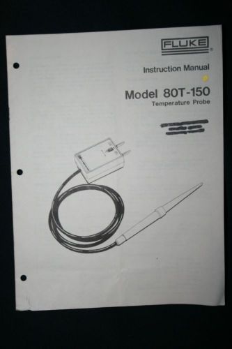 FLUKE MODEL 80T-150 Temperature Probe Instruction Manual w/schematics