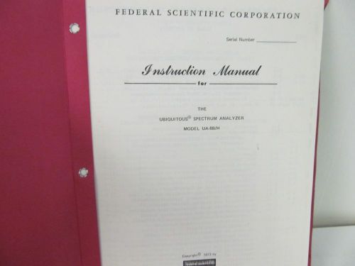Federal Scientific UA-8B/H Ubiquitous Spectrum Analyzer Op/Service Manual