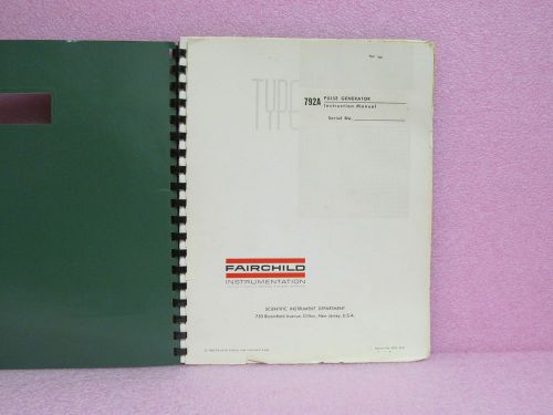 Fairchild Manual 792A Pulse Generator Instruction Manual w/Schematics (1966)