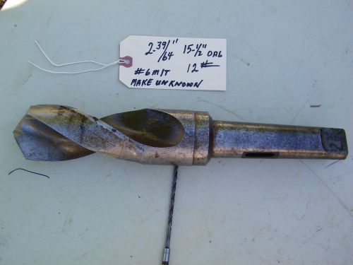 2 39/64&#034; drill bit - 6 m/t- hs - 15 1/2&#034; oal, used,. for sale