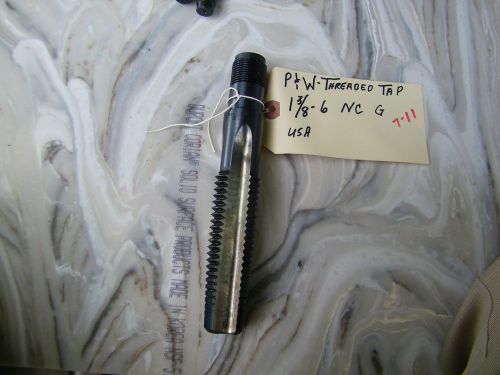 P &amp; W - THREADED TAP - 1 3/8-6 NC,USA