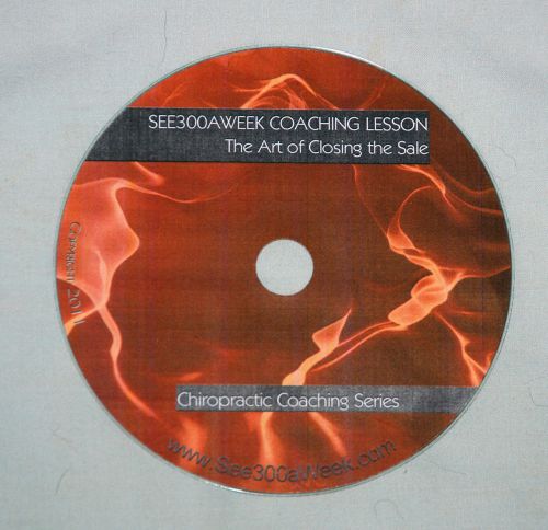 Chiropractic - the art of closing the sale audio cd - see300aweek for sale