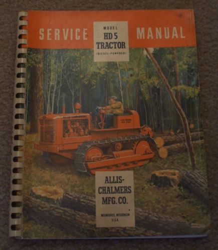 1949 Allis Chalmers Dozer HD5 Service Manual Very Clean Original
