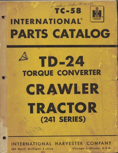 International TD 24 Crawler Parts Catalog