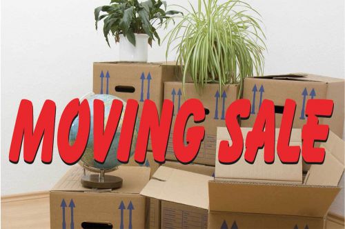 Moving Sale Sign Vinyl Banner /grommets 30&#034; x 72&#034; (6ft) made in USA bxrv6