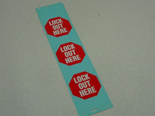 Lock Out Safety Label Sheet of 3 ! NEW !