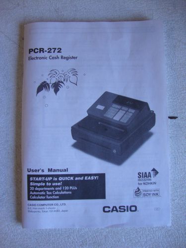 Casio PCR-272 Electronic Cash Register  USER&#039;S MANUAL