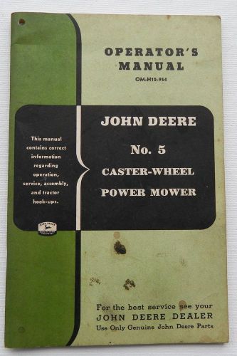 John Deere No 5 Caster-Wheel Power Power Operator&#039;s Manual OM-H10-954