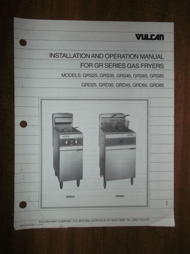 Vulcan Gas Fryer GR Series Installation Operation Manual Owner User GRS GRD