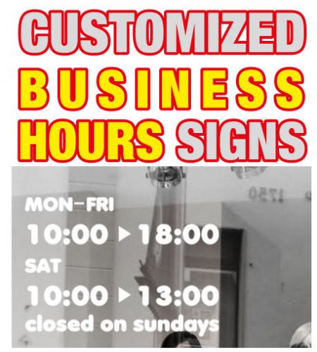 BS-003 BUSINESS HOURS WINDOW SIGN Store Hours 11.8?x8.5?