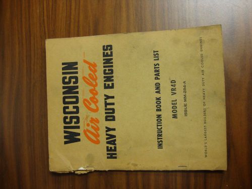 WISCONSIN ENGINE SERVICE / PARTS BOOK FOR MODEL VR4D
