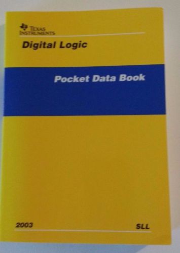Texas Instruments Digital Logic Pocket Data Book 2003 Paperback