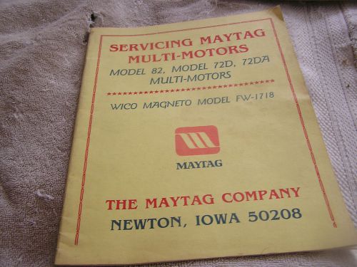 Servicing Maytag Multi-Motors Model 82 72D 72DA FW 17-18