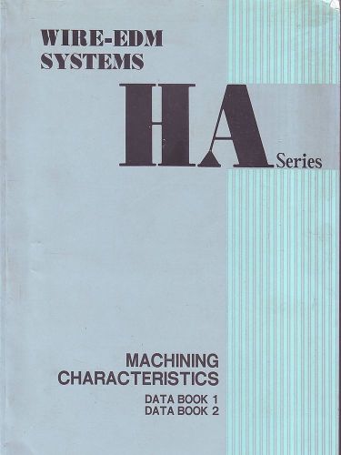 Mitsubishi HA series Wire EDM machining characteristics data book 1 / 2