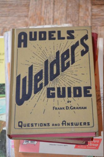Vintage Audels Welders Guide by Frank D. Graham 1955 - Free Shipping