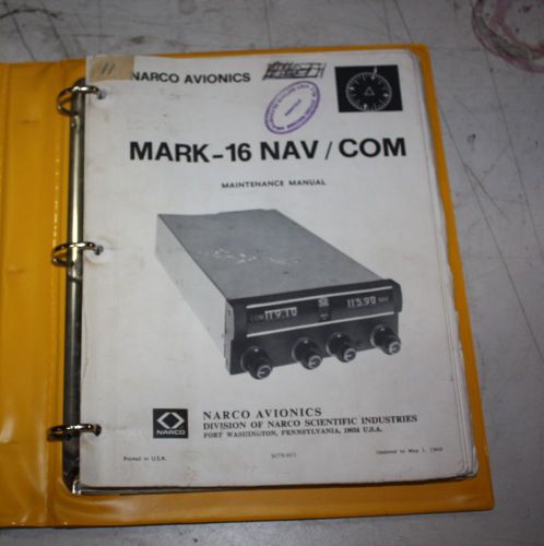 Narco Avionics MARK-16 NAV/COM Maintenance Manual