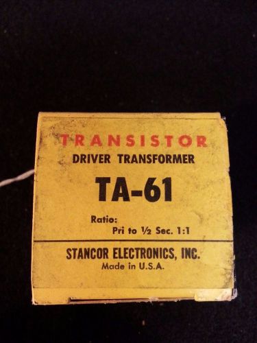 Stancor TA-61 Driver Transformer Transistor Vintage Stancor Electronics