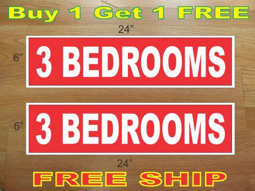 White on Red 3 BEDROOMS LOT 6&#034;x24&#034; REAL ESTATE RIDER SIGNS Buy 1 Get 1 FREE