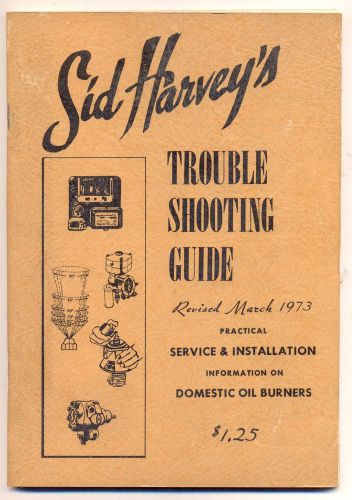 Vintage heating manuals-Sid Harvey&#039;s trouble shooting guide