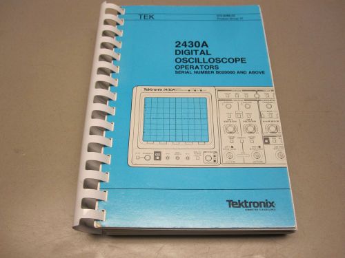 Tektronix 2430A Oscilloscope Operators Manual  070-62826-02  USA version English