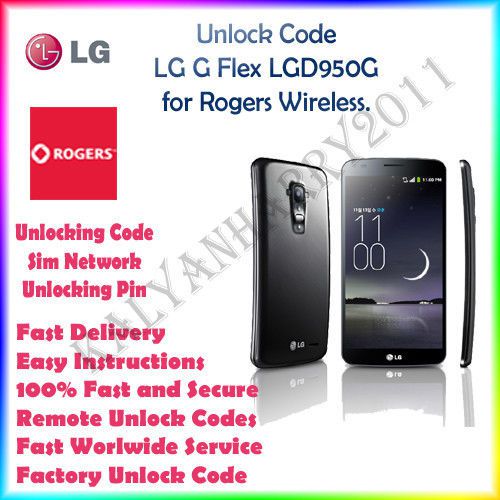 LG NETWORK Unlock Code LG G Flex LGD950G for Rogers Wireless.