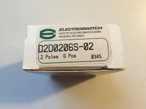 Electroswitch D2D0206S Rotary Switch 2 Pole 6 Position - New
